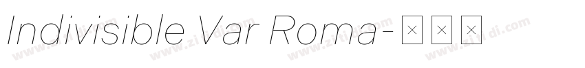 Indivisible Var Roma字体转换